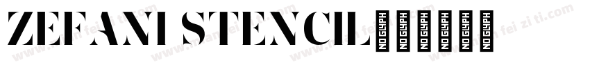 Zefani Stencil字体转换